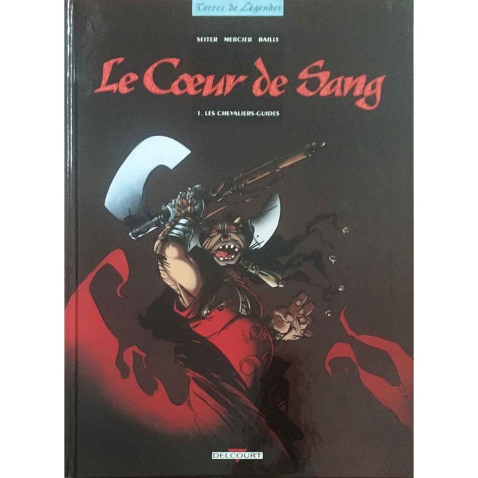 Coeur de Sang - Les chevaliers guides - EO 1995 + Dédicaces - 1