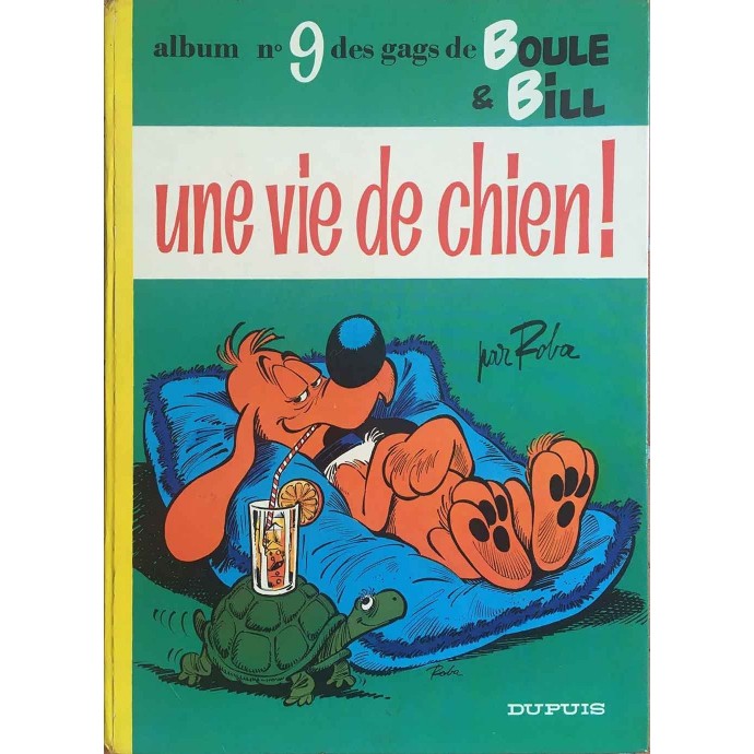 Boule et Bill - Une vie de chien n° 9 - EO 1973 - 1