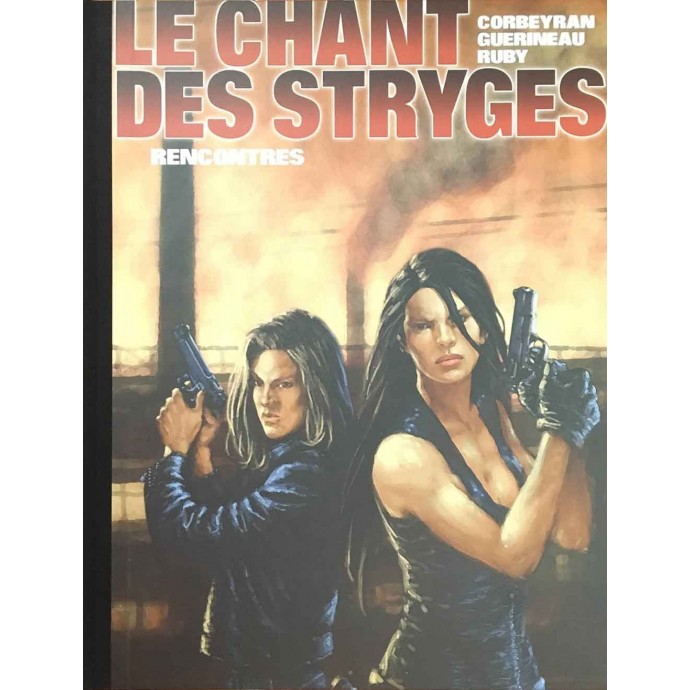 Chant des Stryges (le) - Rencontres - TL 2003 + ex-libris - 1
