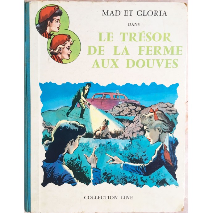 Mad et Gloria - Le Trésor de la ferme aux douves - EO 1959 - 1