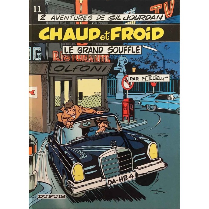 Gil Jourdan - 11. Chaud et Froid + Le Grand Souffle - EC 1986 - 1