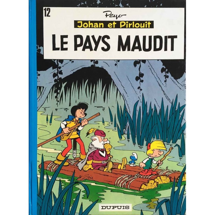 Johan et Pirlouit - Le pays maudit - 1973 - 1