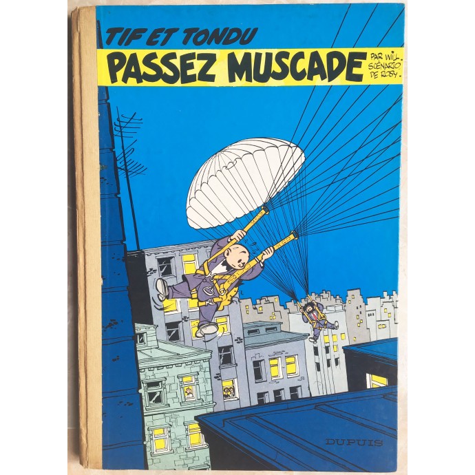 Tif et Tondu - 6. Passez Muscade - EO 1958 - 1