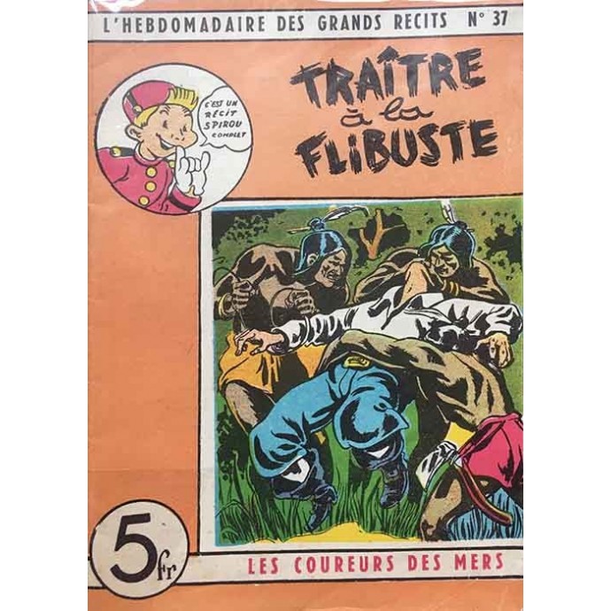 Spirou - Hebdomadaire des Grands Récits - Traître à la flibuste N°37- EO 1948 - 1
