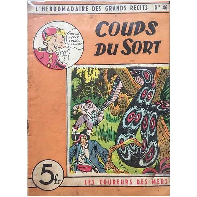 Spirou - Hebdomadaire des Grands Récits - Coups du sort N°46- EO 1948 - 1