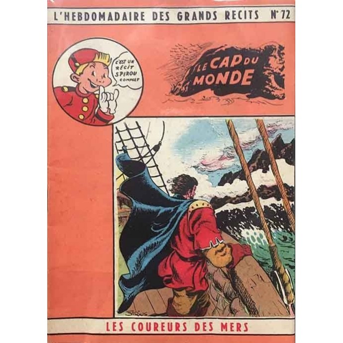 Spirou - Hebdomadaire des Grands Récits - Le cap du monde N°72- EO 1949 - 1