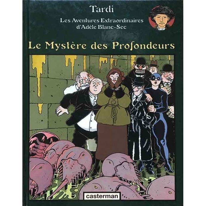 Adèle Blanc Sec - 8. Le Mystère des Profondeurs - EO 1998 - 1