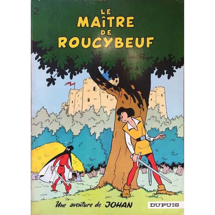 Johan et Pirlouit - Le maître de Roucybeuf - Broché 1968 - 1