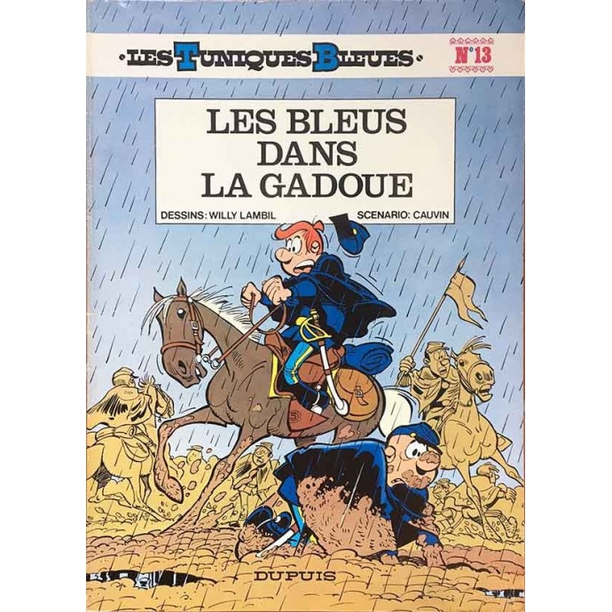 Tuniques Bleues - 13. Les Bleus dans la gadoue - EO 1978 - 1
