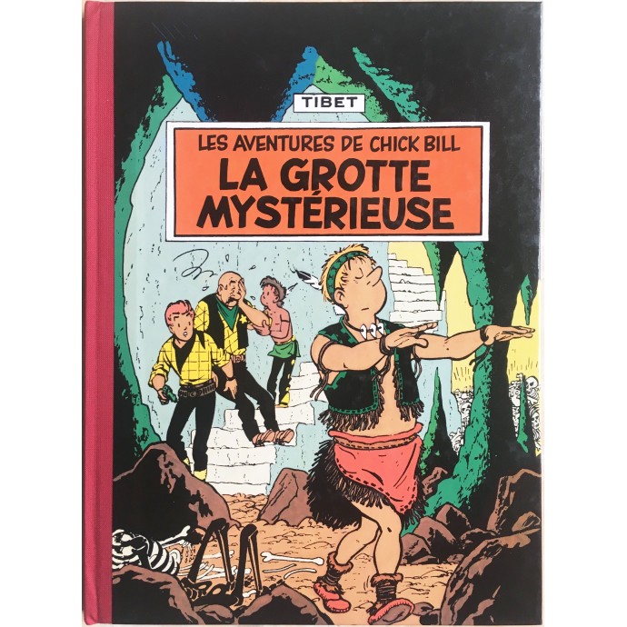 Chick Bill - La Grotte mystérieuse - TL 1983 signé Tibet - 1