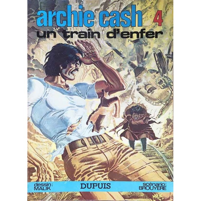 Archie Cash - 4. Un train d'enfer - EO 1976 - 1