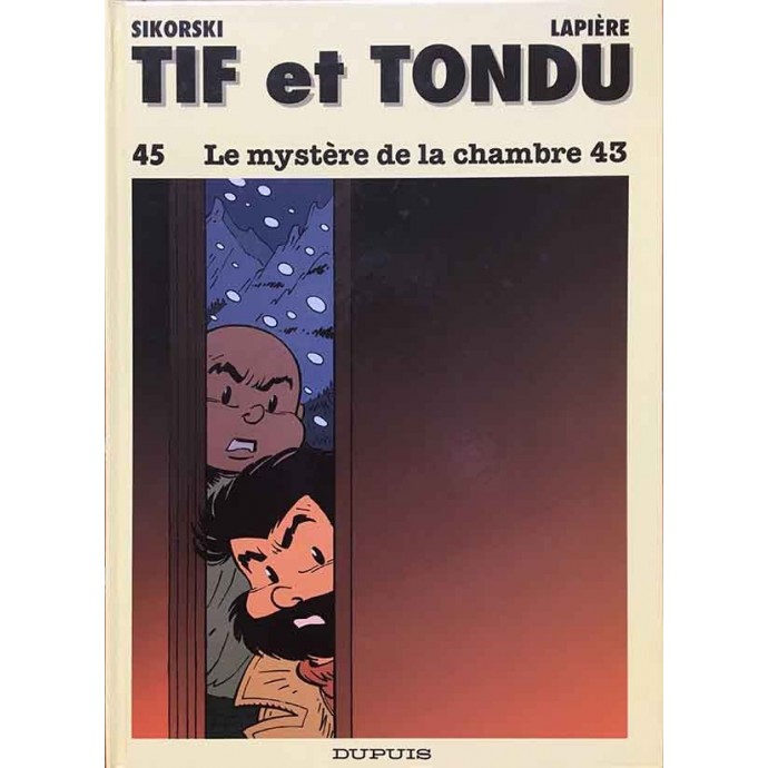 Tif et Tondu - 45. Le mystère de la chambre 43 - EO 1997 - 1