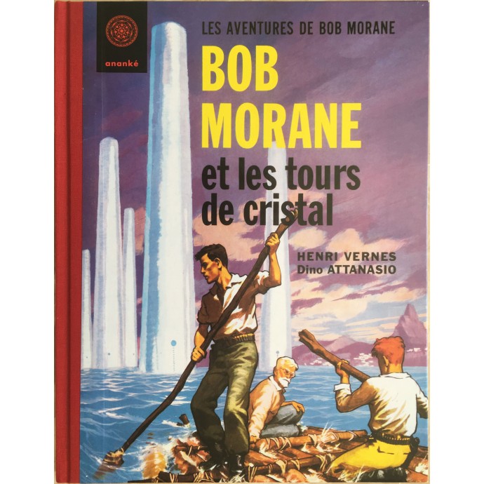 Bob Morane et les Tours de Cristal - TL 2010 - 1