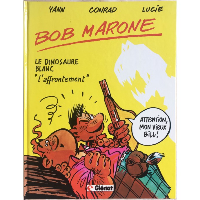 Bob Marone - Le Dinosaure blanc2 - EO 1985 - 1