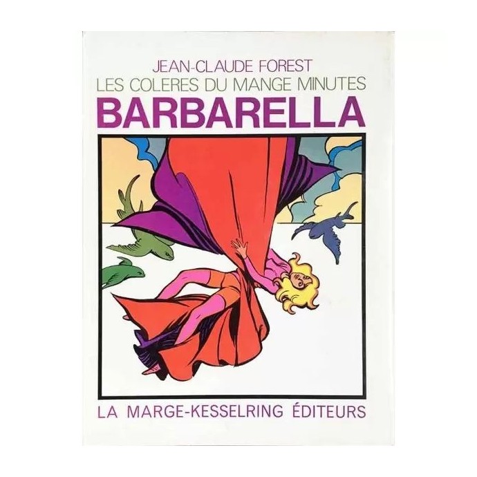Barbarella - 2. Les colères du mange minutes - EO 1974 avec jaquette - 1