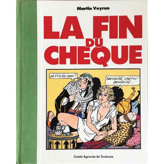 Veyron Martin - La Fin du Chèque - Pub Crédit Agricole -1983 - 1