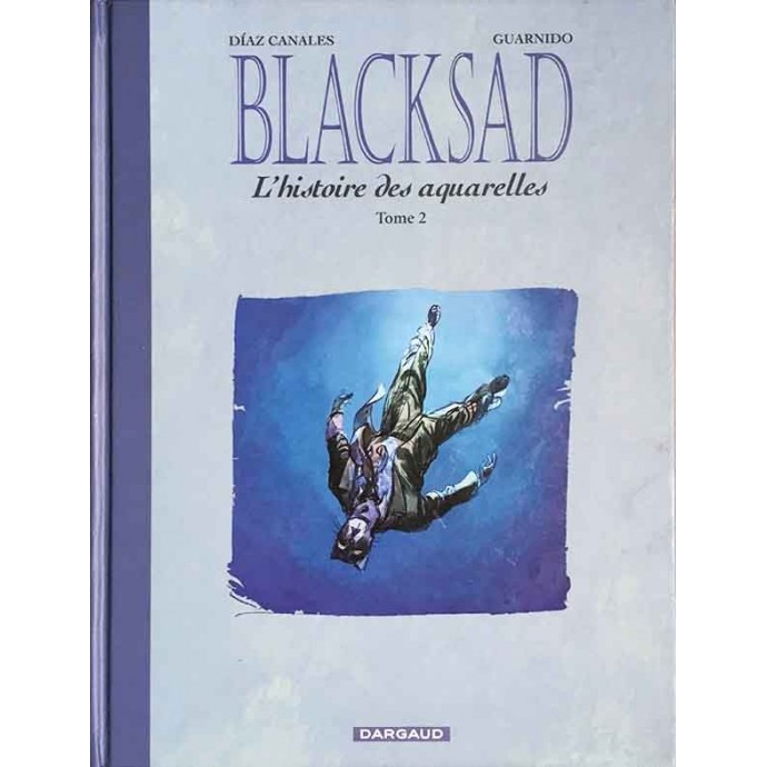 Blacksad - L'histoire des aquarelles 2 - EO 2010 - 1