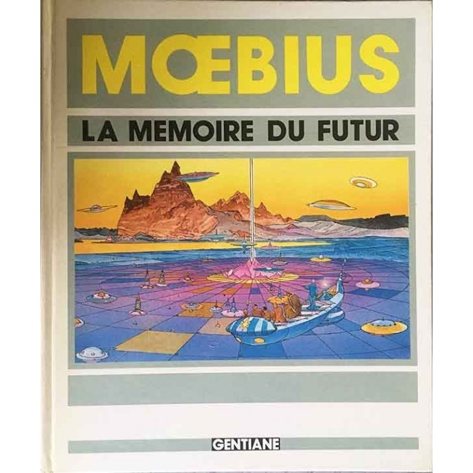 Moebius - La Mémoire du Futur - EO 1983 - 1