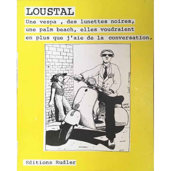Loustal - Une vespa, des lunettes noires,... - EO 1980 - 1