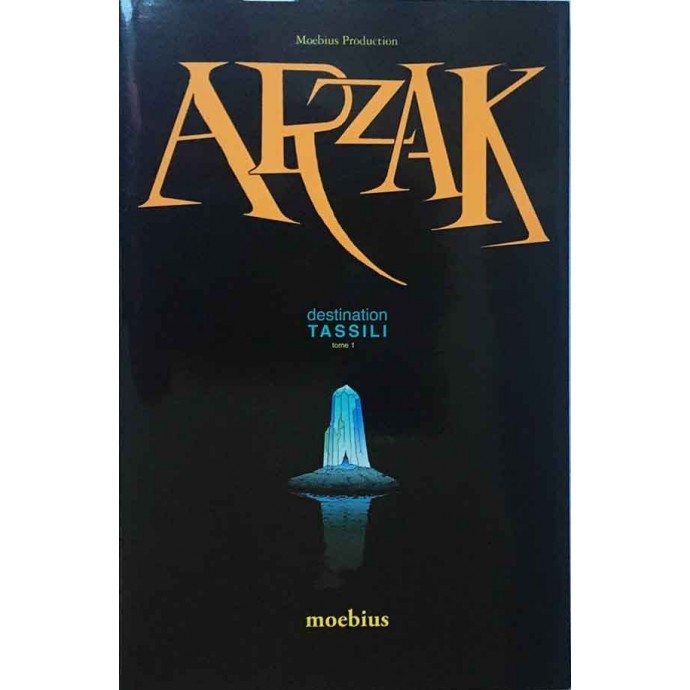 Arzak - Moebius - Destination Tassili t1 - TL 2009 + jaquette - 1