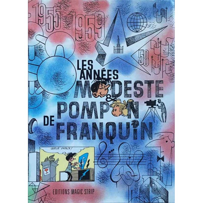 Franquin - Les années Modeste et Pompon - TL signé 1989 + jaquette - 1