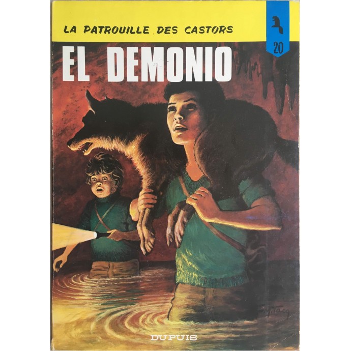 Patrouille des Castors - 20. El Demonio - EO 1977 - 1