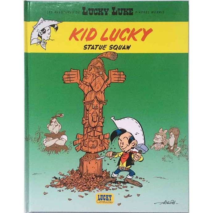 Lucky Luke - Kid Lucky Statue Squaw - EO 2015 + Dédicace - 1