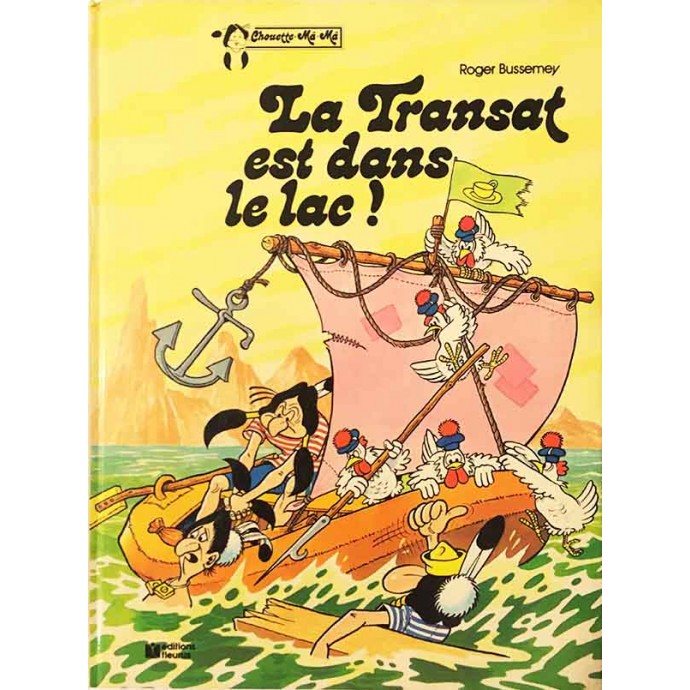 Moky et Poupy - Chouette Mâ Mâ, La Transat est dans le lac! - EO 1981 - 1