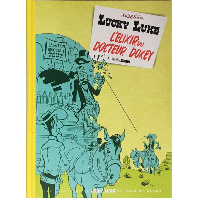 Lucky Luke - L'Elixir du Docteur Doxey - TL 2018 + Timbres + poster + ex-libris - BlackandWhite - 1