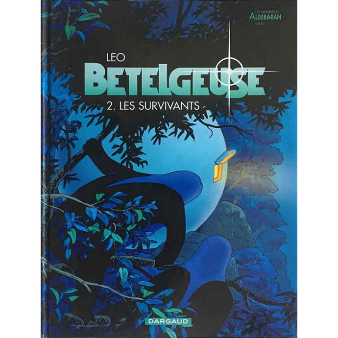 Bételgeuse - 2. Les Survivants - EO 2001 - 1
