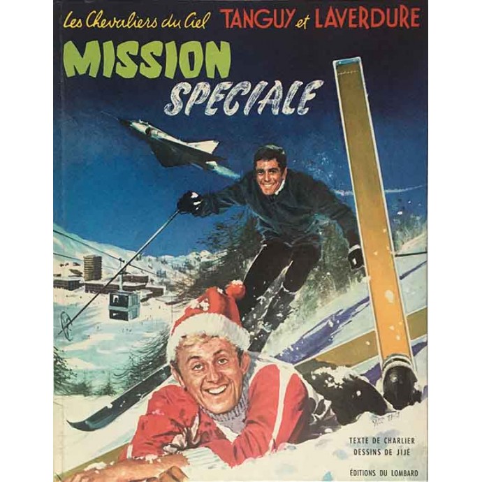 Tanguy et Laverdure - 10. Mission Spéciale - EO 1968 - 1