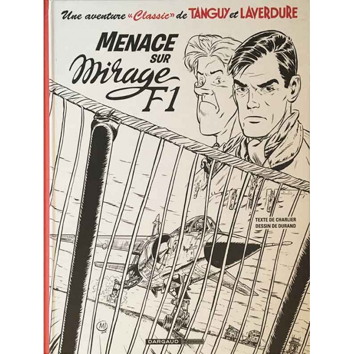 Tanguy et Laverdure - Menace sur Mirage F1 - TL N/B 2016 + ex-libris - 1