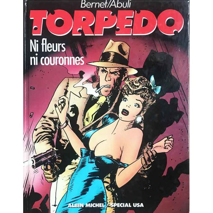 TORPEDO - 3. Ni fleurs ni couronnes - EO 1984 - 1