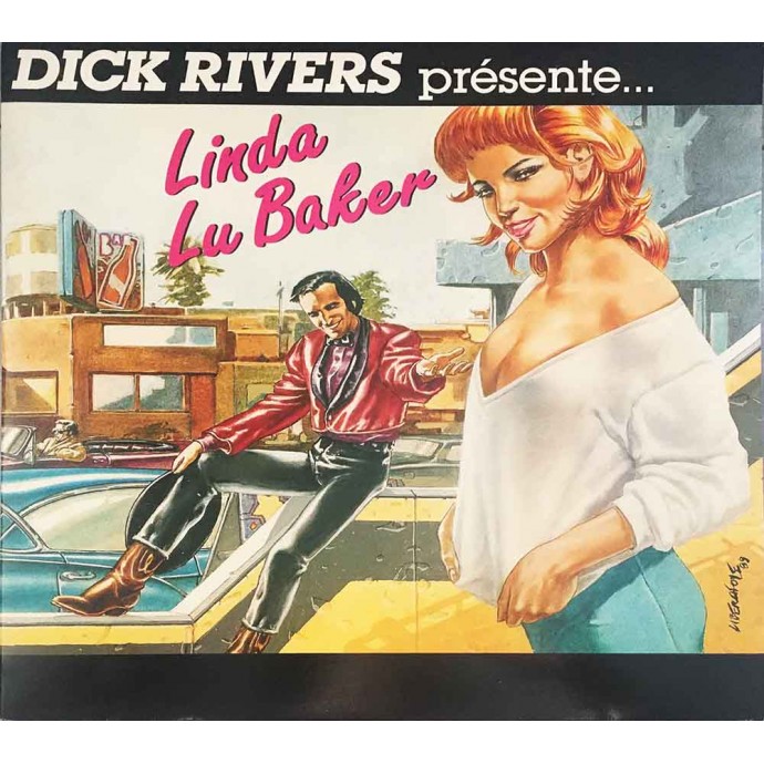 Liberatore - Dick Rivers présente Linda Lu Baker - 2 Disques vinyles 33 tours - 1989 - 1