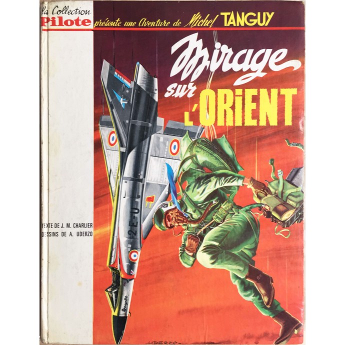 Tanguy et Laverdure - 5. Mirage sur l'Orient - EO 1965 - 1