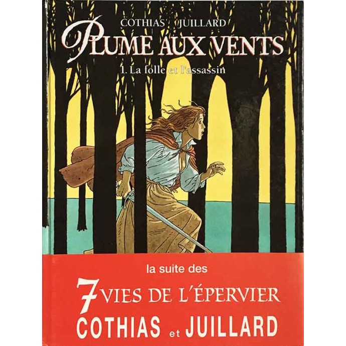 Plume aux vents - 1. La folle et l'assassin - EO 1995 - TL Les Timbrés Nation - 1