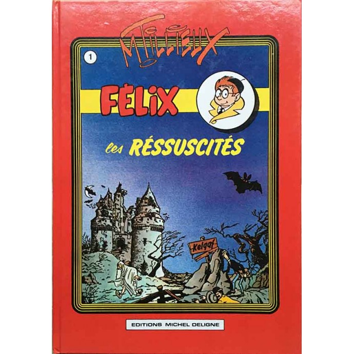Félix - Les Réssuscités - EOC 1981 - 1