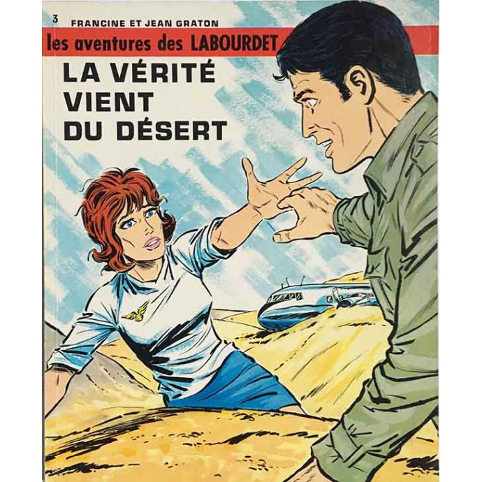 Les Labourdet - La Vérité vient du désert - EO 1970 - 1