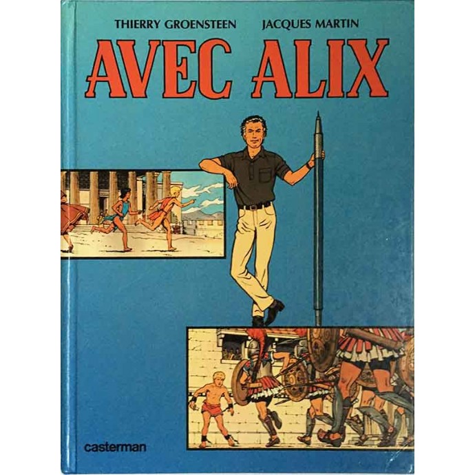 Jacques Martin - Avec Alix - EO 1984 - 1