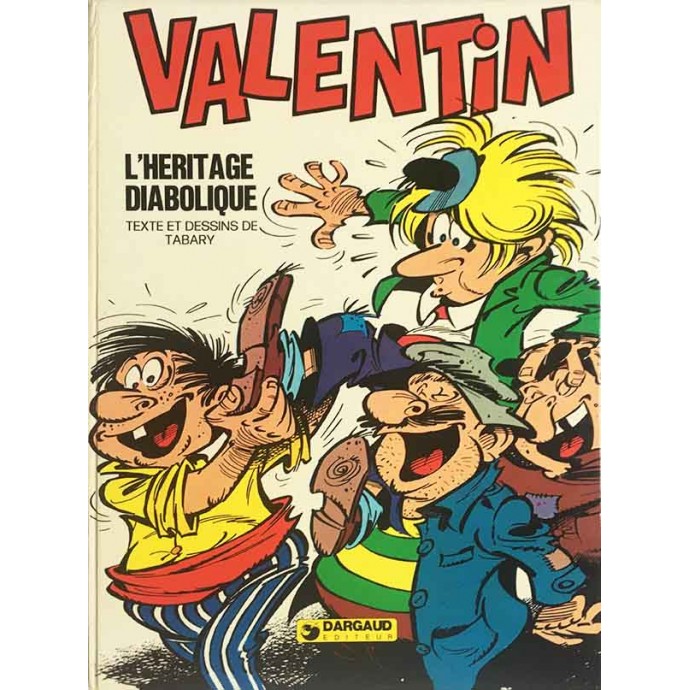 Valentin le Vagabond - 6. L'héritage diabolique - EO 1977 - 1