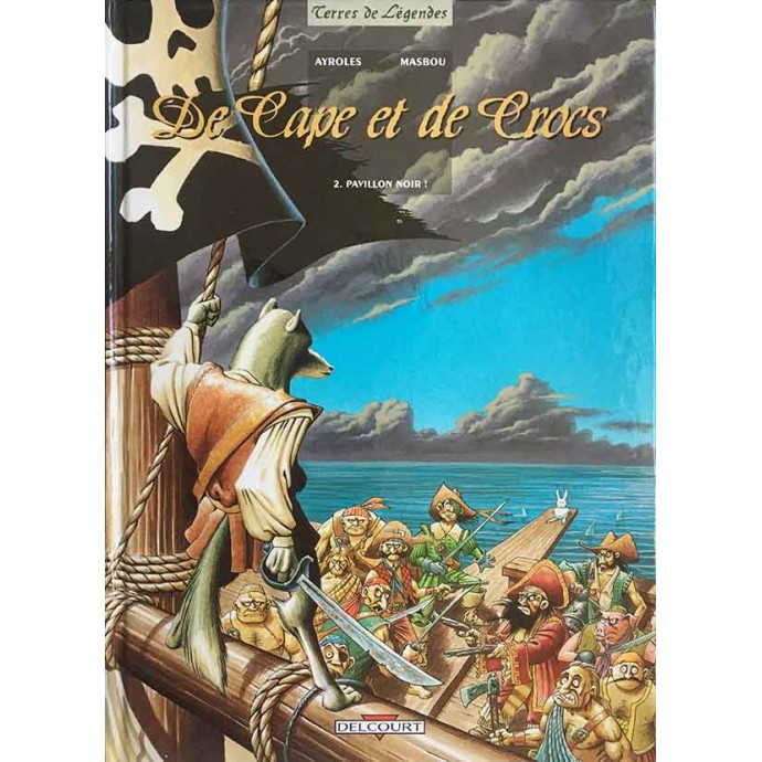 De Cape et de Crocs - 2. Pavillon noir! - EO 1997 - 1