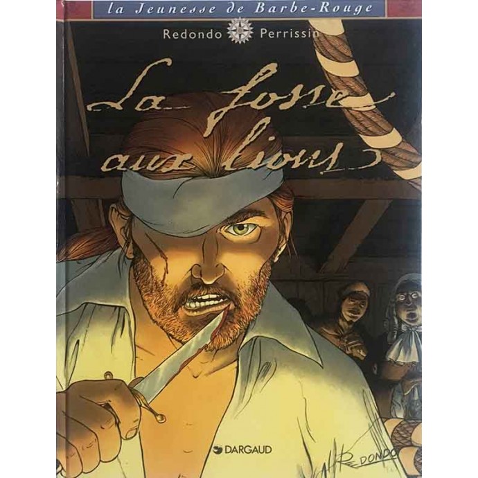 Barbe-Rouge (La Jeunesse de) - 2. La fosse aux lions - EO 1997 - 1
