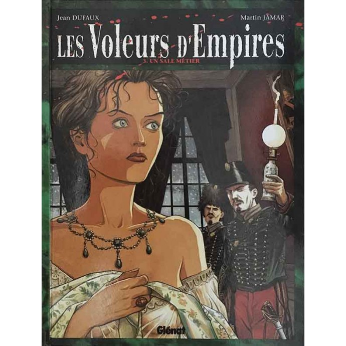 Voleurs d'Empires - 3. Un sale métier - EO 1996 - 1