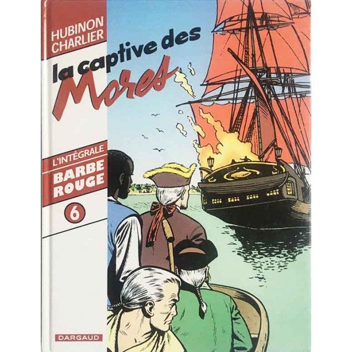 Barbe-Rouge - Intégrale 6 - La captive des Mores - 2001 - 1