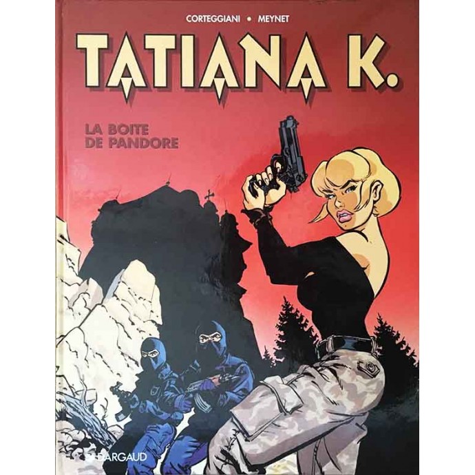 Tatiana K. - La Boîte de Pandore - EO 1998 + Dédicace Meynet - 1