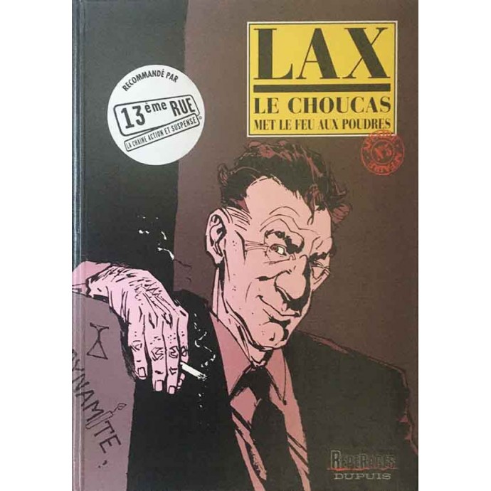 Le Choucas met le feu aux poudres - EO 2003 + Dédicace Lax - 1
