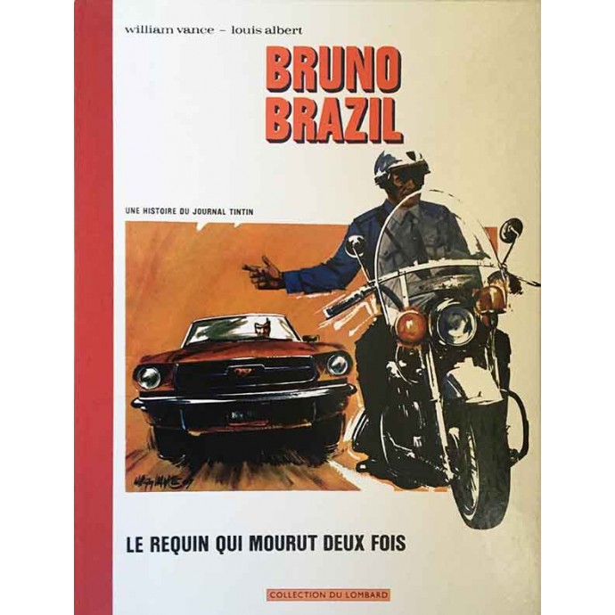 Bruno Brazil - Le Requin qui mourut deux fois - Intégrale - FS Lombard 2006 - 1