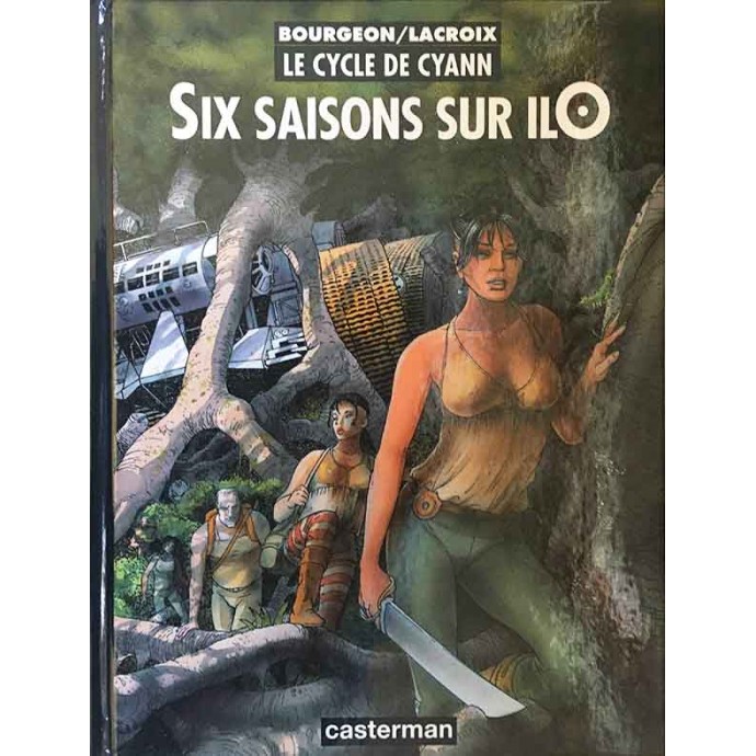 Cycle de Cyann - 2. Six saisons sur Ilo - EO 1997 - 1