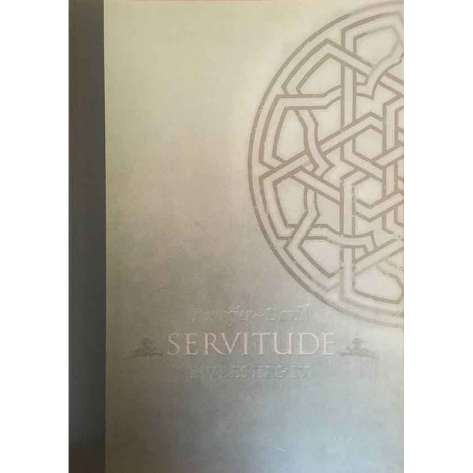 Servitude - Livre III et IV - TL 2015 + sérigraphie - 1
