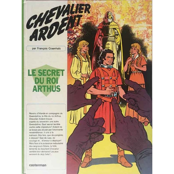 Chevalier Ardent - 6. Le Secret du Roi Arthus - EO 1974 - 1